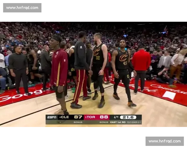 骑士vs猛龙G2回放全景复盘关键攻防与末节转折看点一次看够